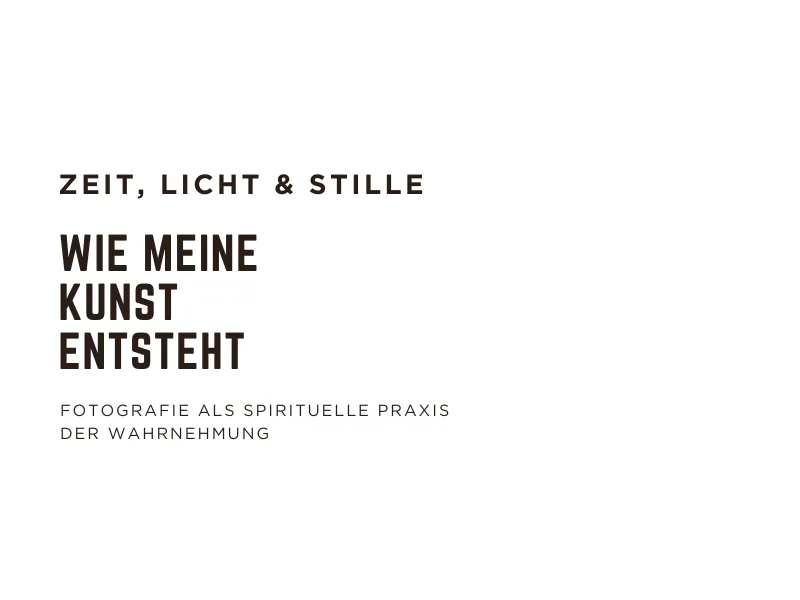 Temps, lumière et silence — Comment naît mon art
